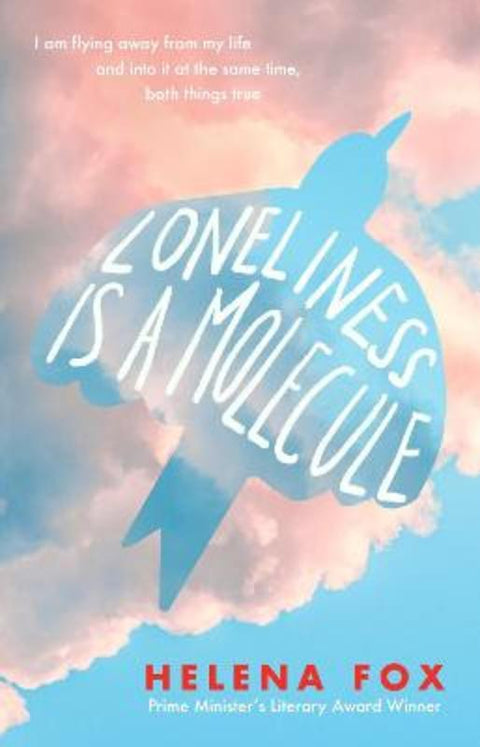 Loneliness is a Molecule by Helena Fox - 9781761771385