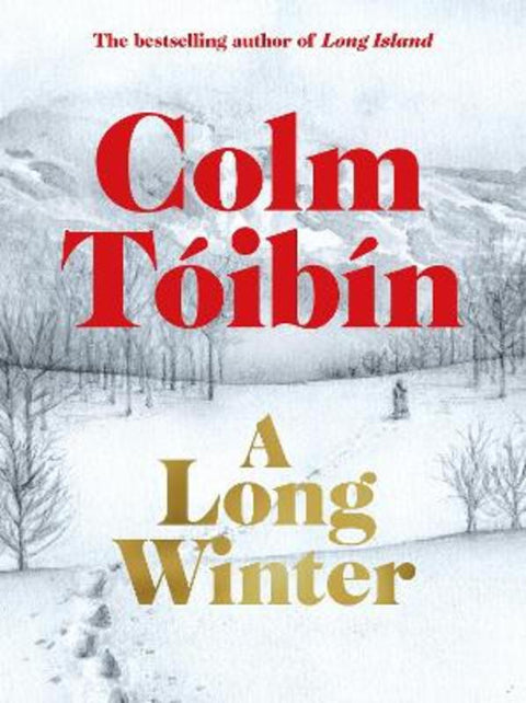 A Long Winter by Colm Toibin - 9781761774645