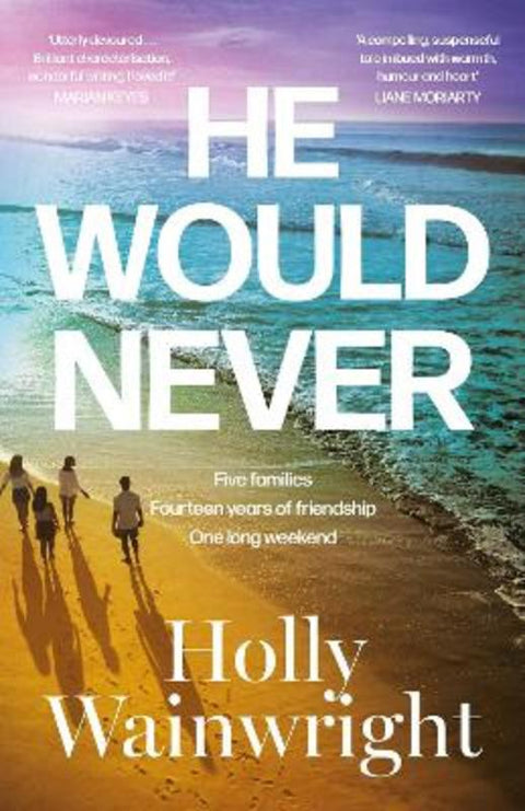He Would Never by Holly Wainwright - 9781761775680