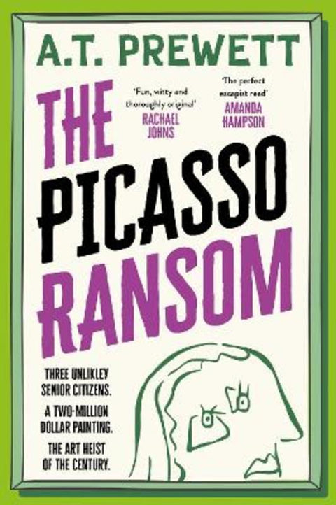 The Picasso Ransom by A.T. Prewett - 9781761776731