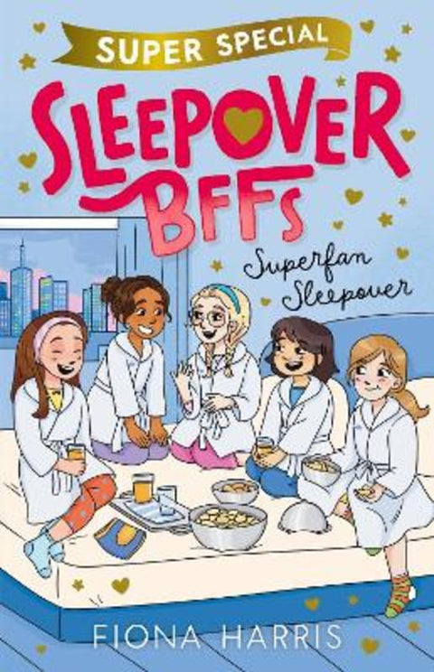 Superfan Sleepover (Sleepover BFFs Super Special: Book 1) by Fiona Harris - 9781761810879