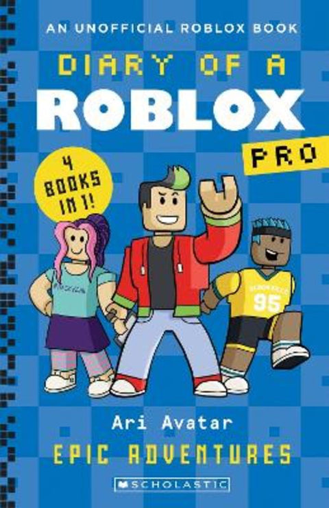 Epic Adventures (Diary of a Roblox Pro: 4 Books in 1!) by Ari Avatar - 9781761812026