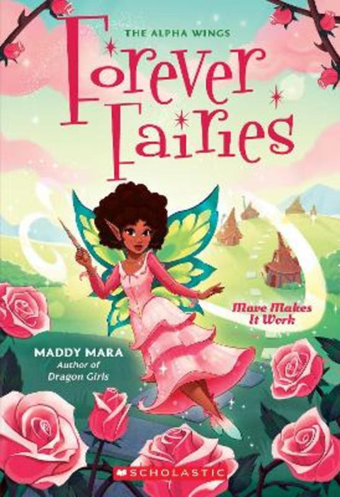 Mave Makes It Work (Forever Fairies #8) by Maddy Mara - 9781761812064