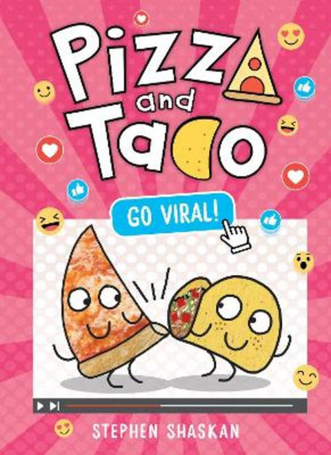 Go Viral! (Pizza and Taco #10) by Stephen Shaskan - 9781761812118
