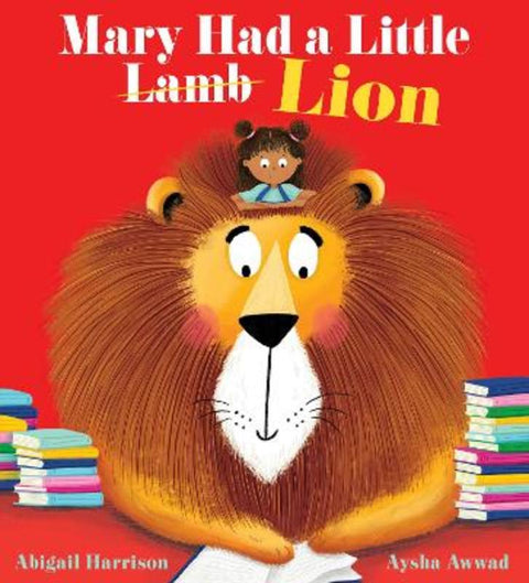 Mary Had a Little Lion by Abigail Harrison - 9781761812392