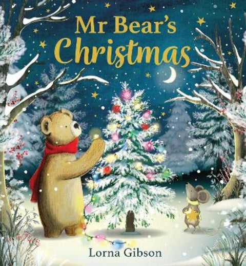 Mr Bear's Christmas by Lorna Gibson - 9781761812897