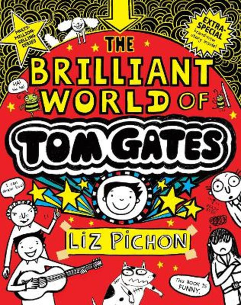 Brilliant World of Tom Gates (Tom Gates #1: 15th Anniversary Edition) by Liz Pichon - 9781761813702