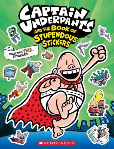 Captain Underpants and the Book of Stupendous Stickers by Dav Pilkey - 9781761815065