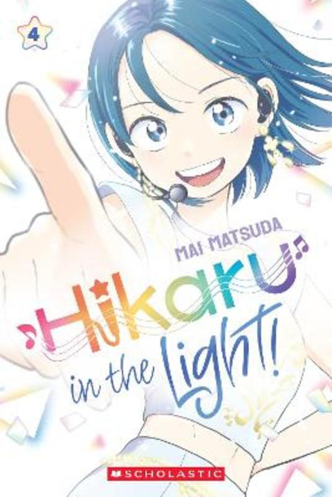 Hikaru in the Light! (A Graphic Novel: Volume 4) by Mai Matsuda - 9781761816543