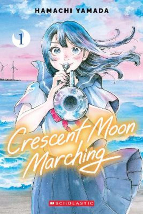 Crescent Moon Marching (Volume 1) by Hamachi Yamada - 9781761817298