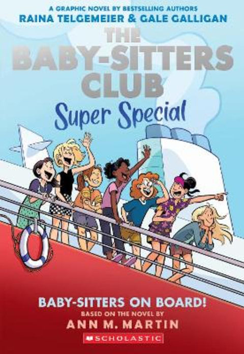 Baby-Sitters on Board! A Graphic Novel (The Baby-Sitters Club: Super Special #1) by Raina Telgemeier - 9781761818578