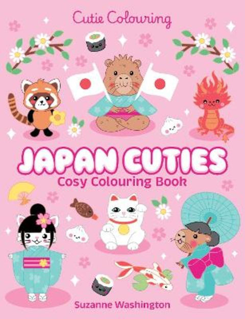 Japan Cuties: Cosy Colouring Book (Cutie Colouring) by Suzanne Washington - 9781761819568
