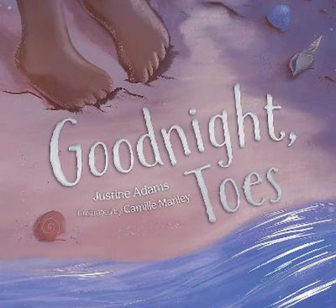 Goodnight, Toes by Justine Adams - 9781761820168