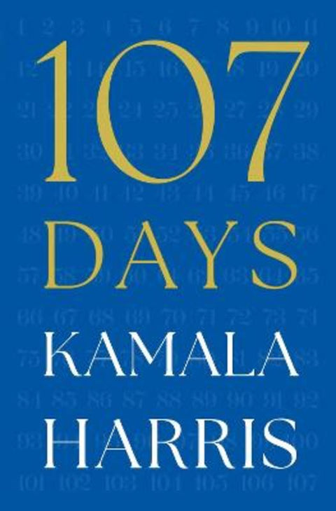 107 Days by Kamala Harris - 9781761821066