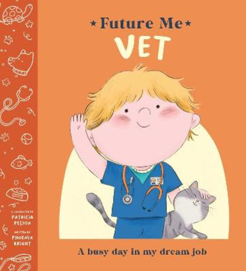 Future Me: Vet by Phoenix Bright - 9781761823060