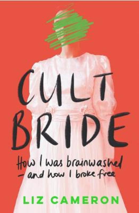 Cult Bride by Liz Cameron - 9781763516571
