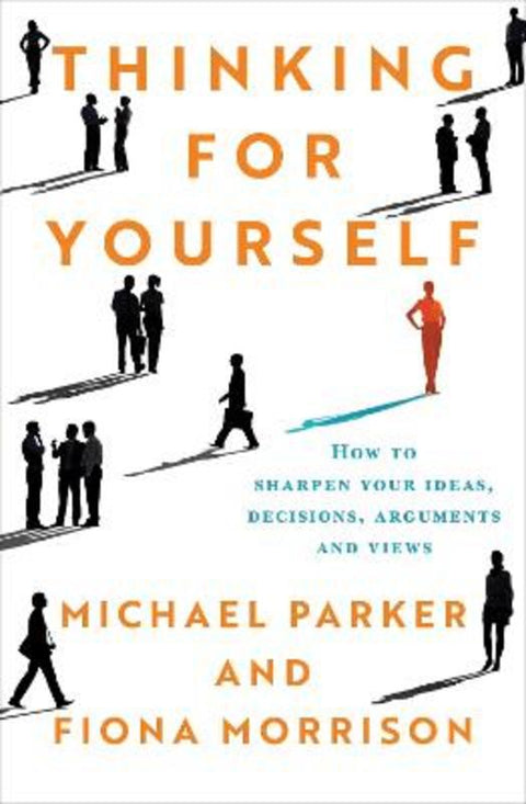 Thinking for Yourself by Michael Parker - 9781763832039
