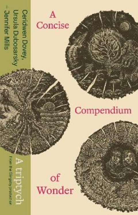 A Concise Compendium of Wonder by Ceridwen Dovey - 9781763847545