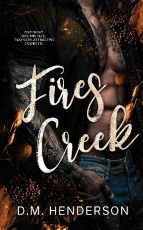 Fires Creek by D M Henderson - 9781764192712
