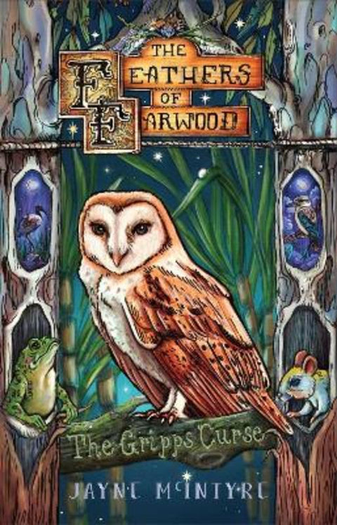 The Feathers of Farwood and the Gripps' Curse by Jayne McIntyre - 9781764256704
