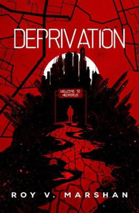 Deprivation by Roy V. Marshan - 9781764390200