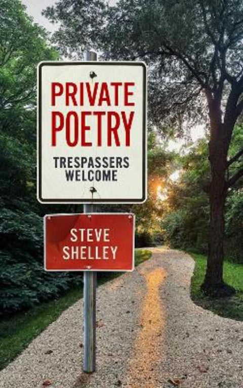 Private Poetry by Steve Shelley - 9781764502146