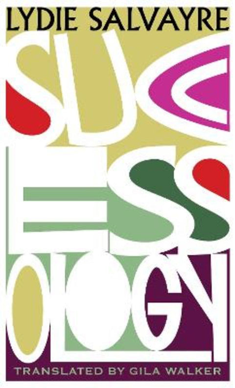 Successology by Lydie Salvayre - 9781764520393