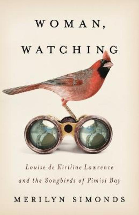 Woman, Watching by Merilyn Simonds - 9781770416598