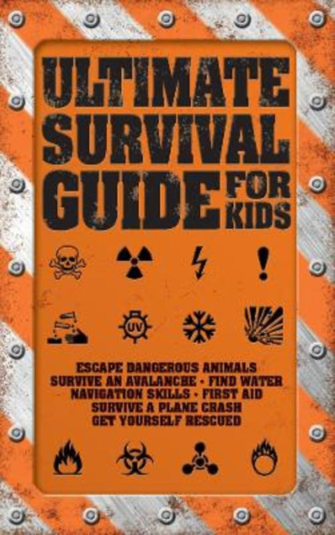 Ultimate Survival Guide for Kids by Rob Colson - 9781770856196