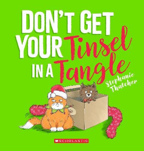Don't Get Your Tinsel in a Tangle by Stephanie Thatcher - 9781775438809