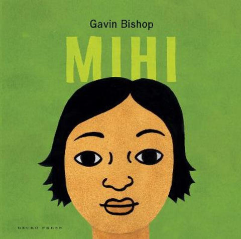 Mihi by Gavin Bishop - 9781776573028