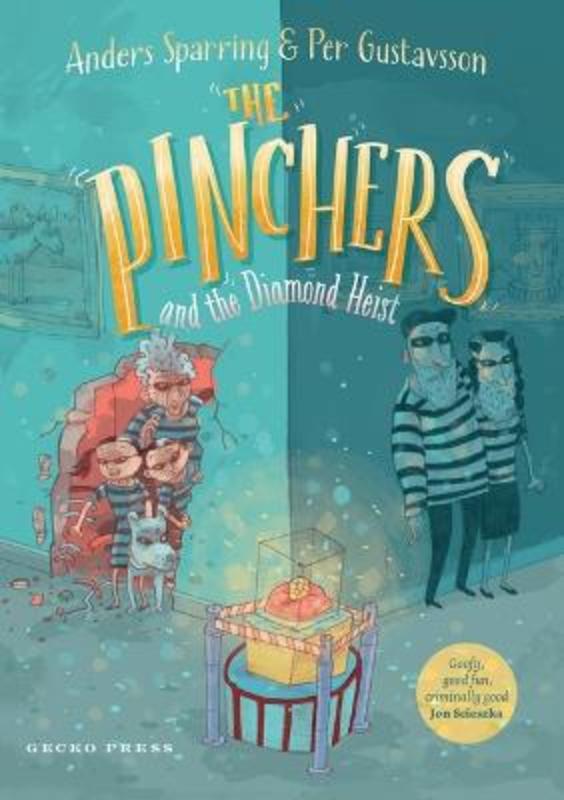 The Pinchers and the Diamond Heist by Anders Sparring - 9781776575671