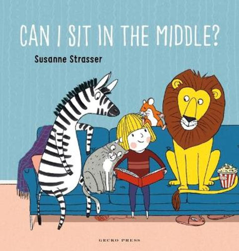 Can I Sit in the Middle? by Susanne Strasser - 9781776575855