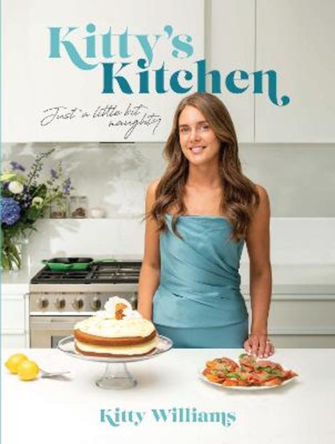 Kitty's Kitchen by Kitty Williams - 9781776890880