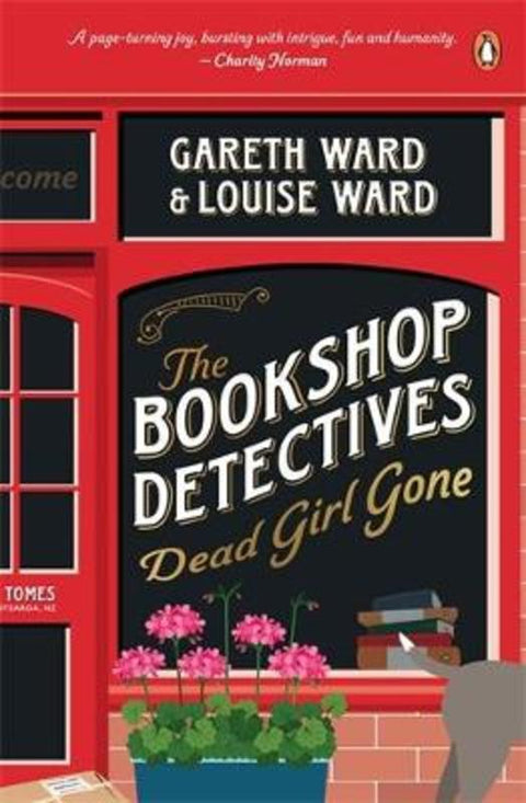The Bookshop Detectives 1: Dead Girl Gone by Gareth and Louise Ward - 9781776951000