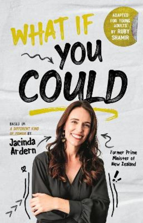 What If You Could by Jacinda Ardern - 9781776953448