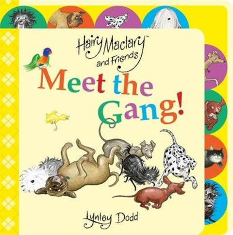Hairy Maclary and Friends Meet the Gang! by Lynley Dodd - 9781776957255