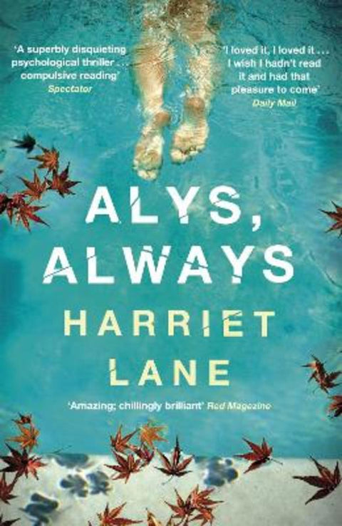 Alys, Always by Harriet Lane - 9781780220017