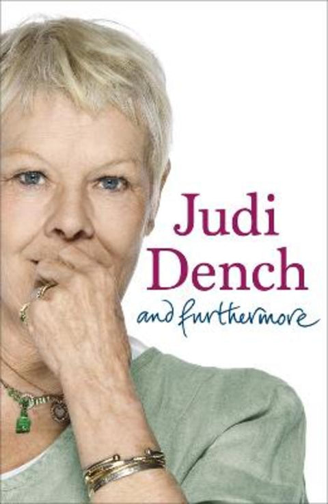 And Furthermore by Dame Judi Dench - 9781780224404