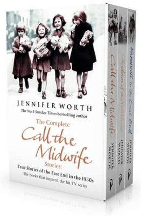 The Complete Call the Midwife Stories by Jennifer Worth, SRN, SCM - 9781780224923