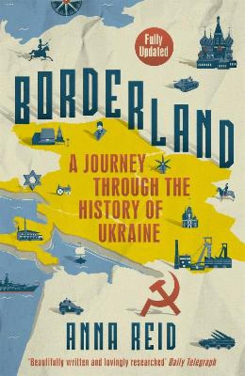 Borderland by Anna Reid - 9781780229270