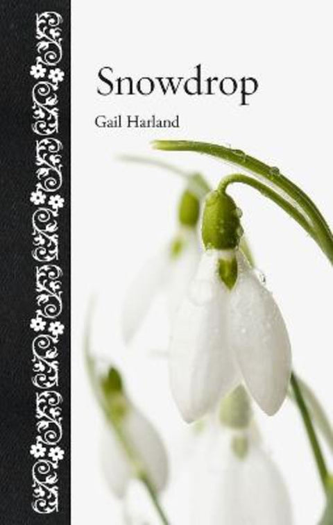 Snowdrop by Gail Harland - 9781780234922