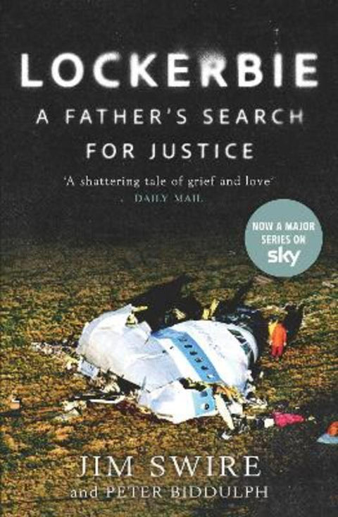 Lockerbie: A Father's Search for Justice by Jim Swire - 9781780279206