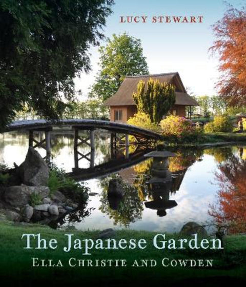 The Japanese Garden by Lucy Stewart - 9781780279954