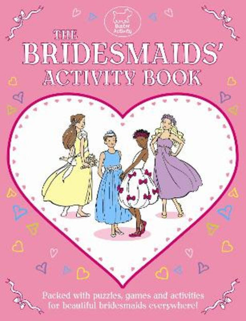 The Bridesmaids' Activity Book by Gemma Reece - 9781780550305