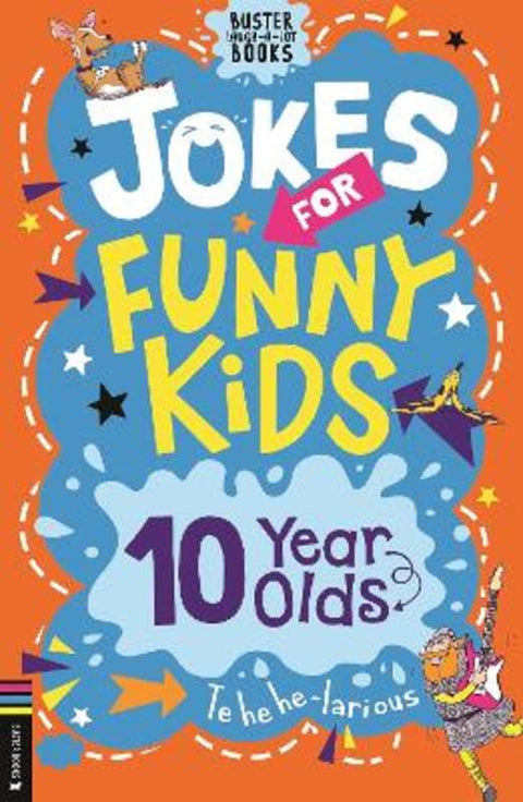 Jokes for Funny Kids: 10 Year Olds from Josephine Southon - Harry Hartog gift idea