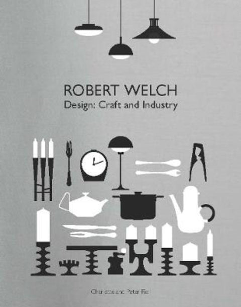 Robert Welch by Peter Fiell - 9781780676050
