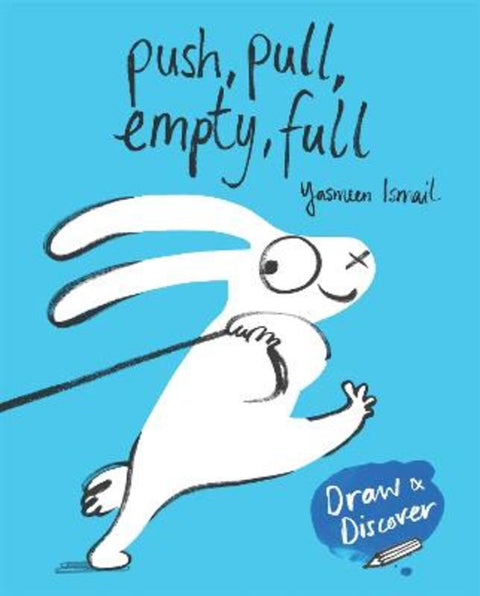Push, Pull, Empty, Full by Yasmeen Ismail - 9781780679303