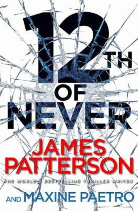 12th of Never by James Patterson - 9781780890302