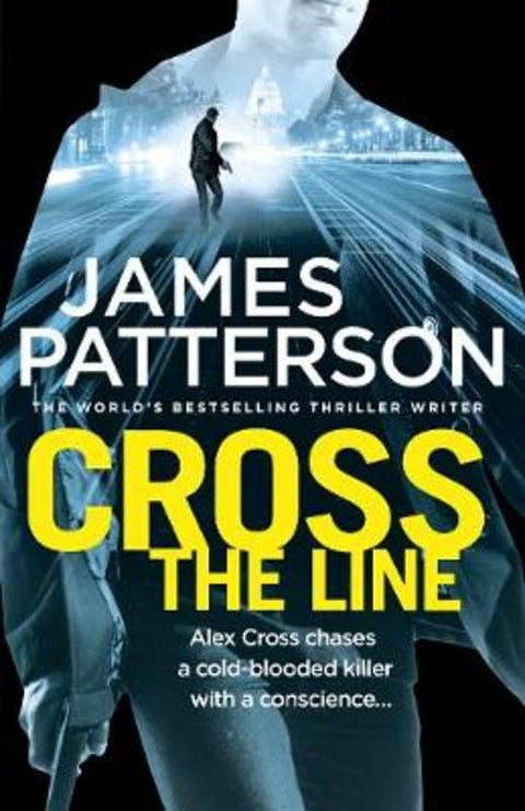 Cross the Line by James Patterson - 9781780892696